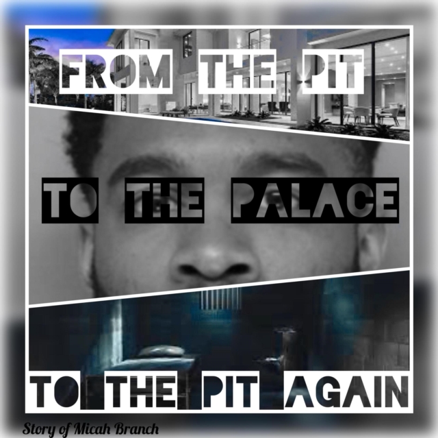 From The Pit to The Palace, to The Pit Again