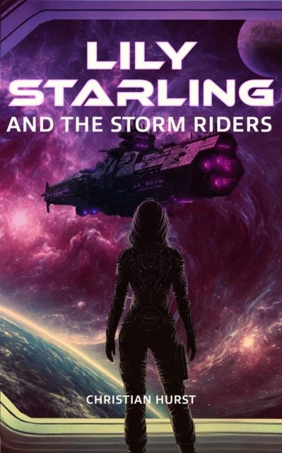 Lily Starling and the Storm Riders