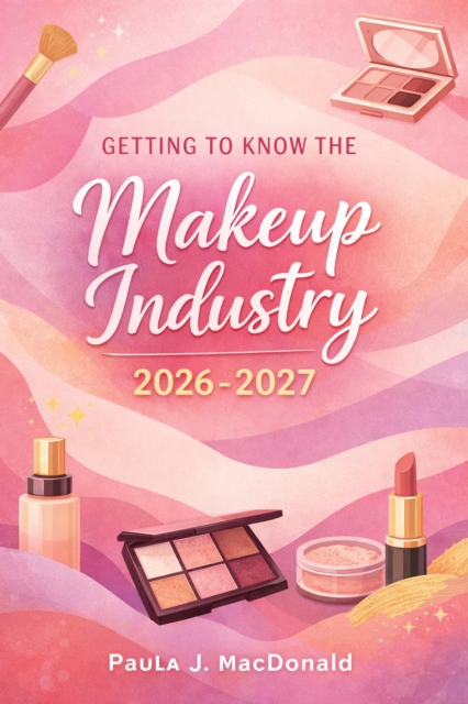 Getting to Know the Make-up Industry 2026-2027