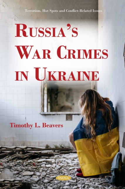 Russia's War Crimes in Ukraine