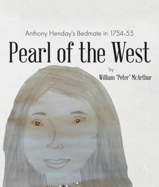 Pearl of the West: Anthony Henday's Bedmate in 1754-55