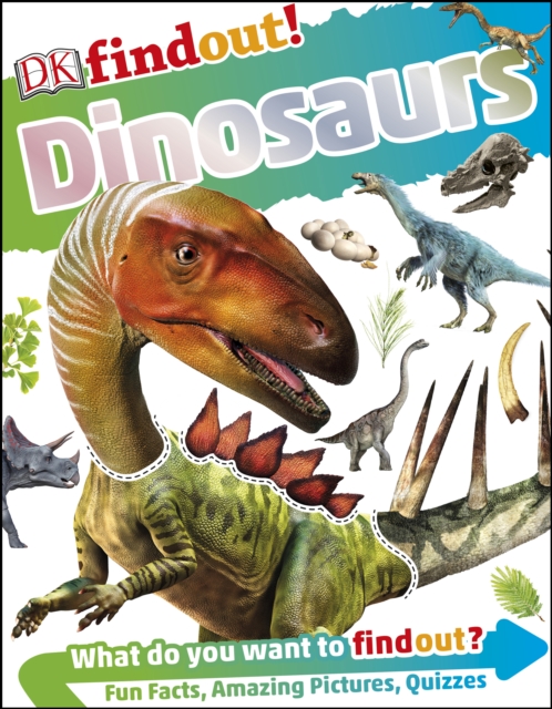 DKfindout! Dinosaurs