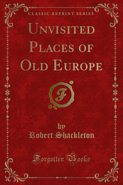 Unvisited Places of Old Europe