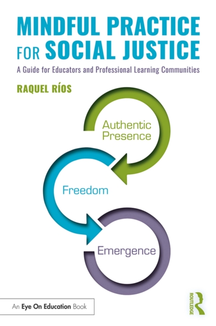 Mindful Practice for Social Justice
