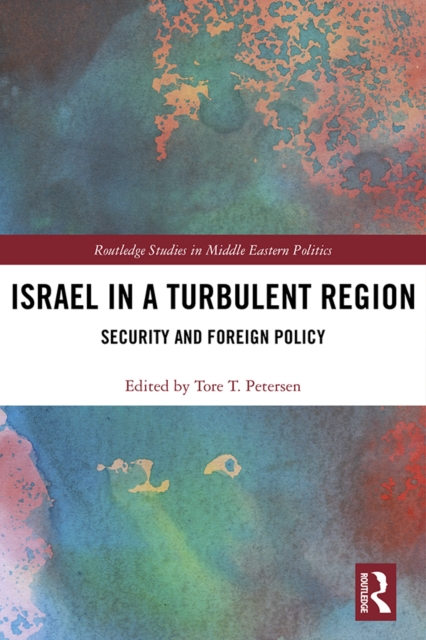 Israel in a Turbulent Region