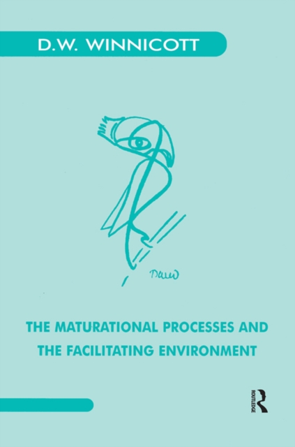 Maturational Processes and the Facilitating Environment