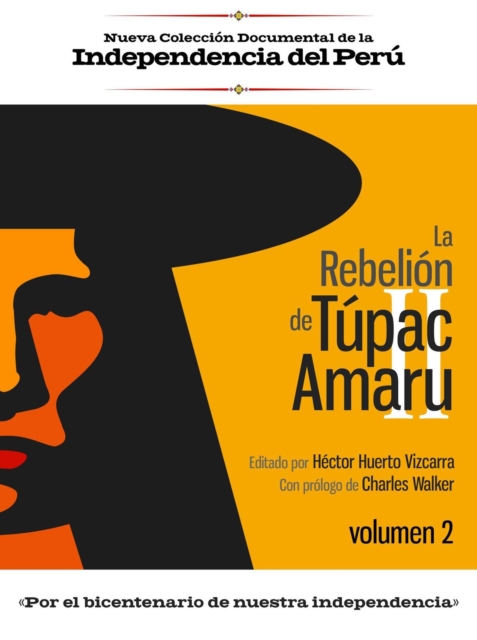 La rebelion de Tupac Amaru II: Volumen 2