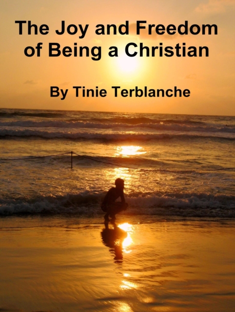 Joy and Freedom of Being a Christian