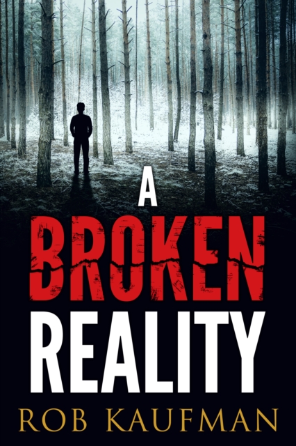 Broken Reality