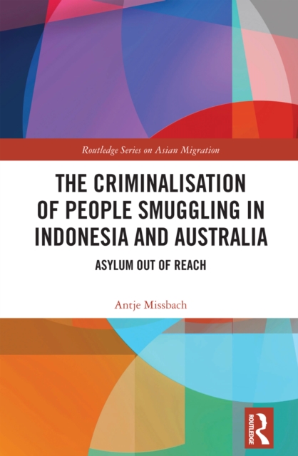 Criminalisation of People Smuggling in Indonesia and Australia