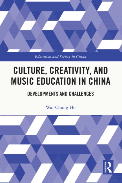 Culture, Creativity, and Music Education in China