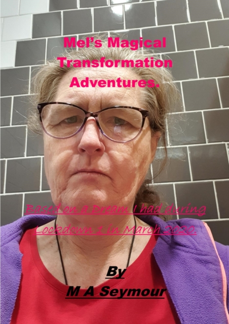 Mel's Magical Transformation Adventures
