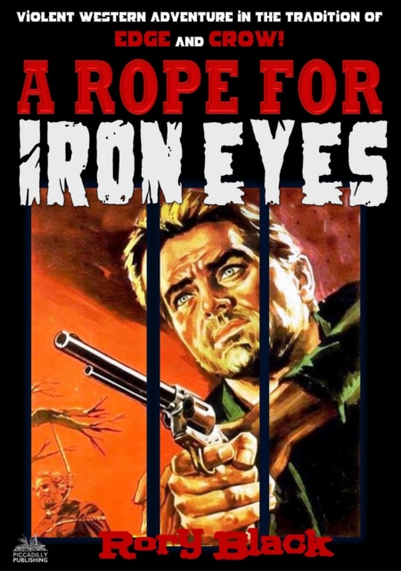 Rope for Iron Eyes