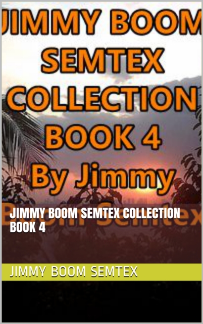 Jimmy Boom Semtex Collection Book 4