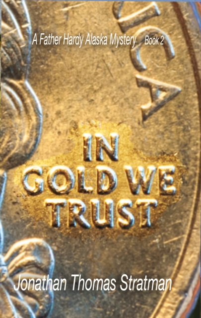In Gold We Trust