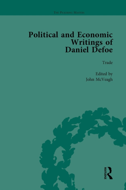 Political and Economic Writings of Daniel Defoe Vol 7