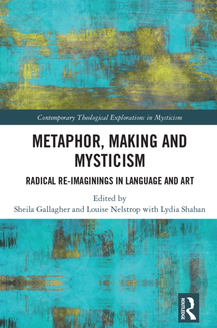 Metaphor, Making and Mysticism