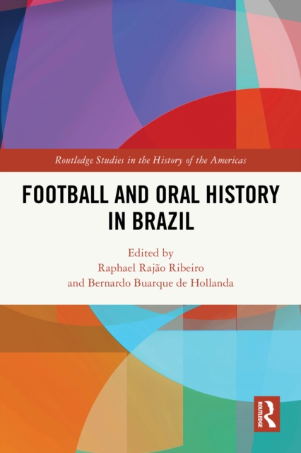 Football and Oral History in Brazil