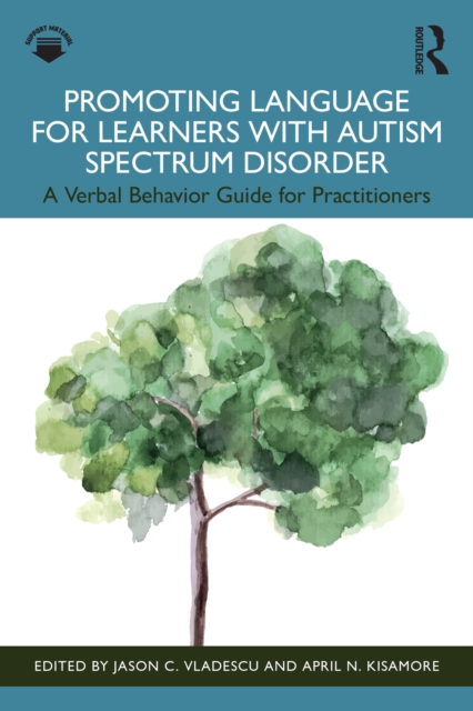Promoting Language for Learners with Autism Spectrum Disorder