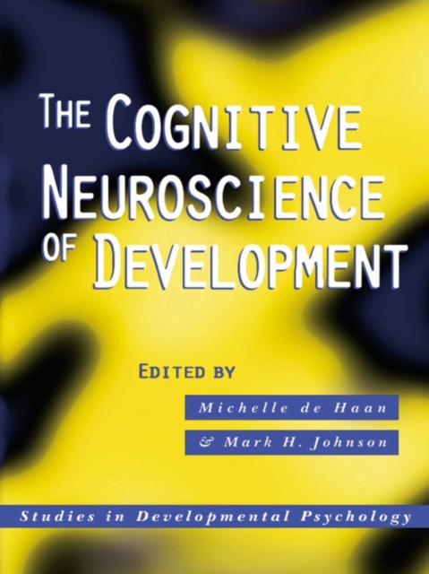 Cognitive Neuroscience of Development