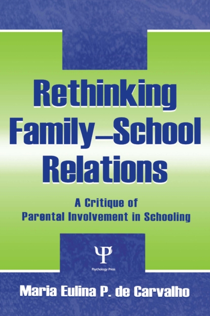 Rethinking Family-school Relations