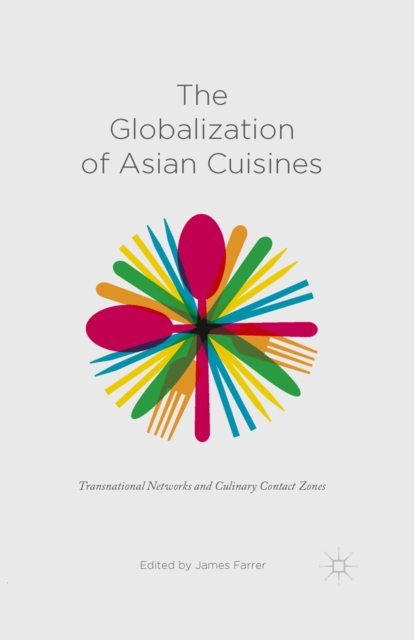 Globalization of Asian Cuisines