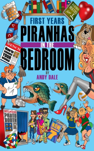 First Years - Piranhas in the Bedroom