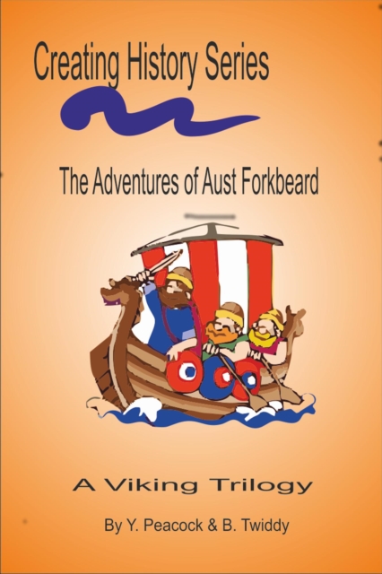 Adventures of Aust Forkbeard. Viking!