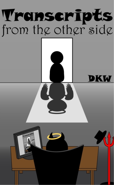 Transcripts from the Other Side