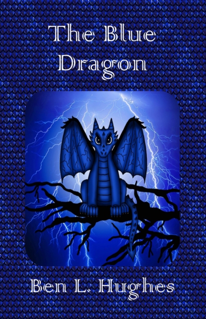 Blue Dragon  (Dragon Adventure Series 1: Book 2)