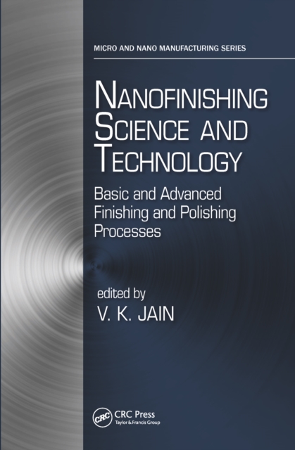 Nanofinishing Science and Technology