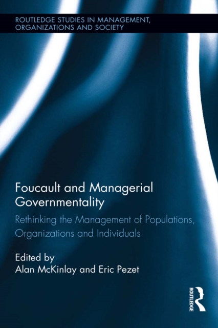 Foucault and Managerial Governmentality