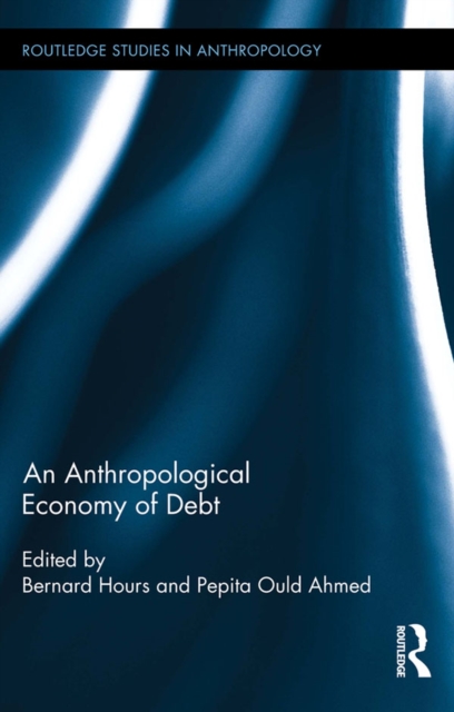 Anthropological Economy of Debt