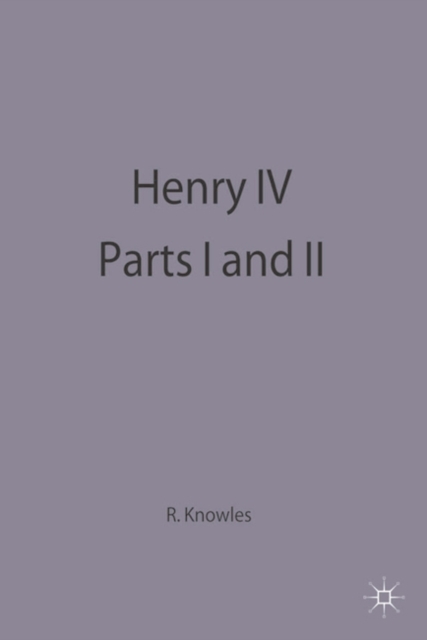 Henry IV Parts I and II