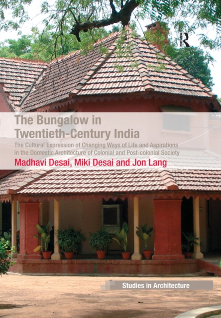 Bungalow in Twentieth-Century India
