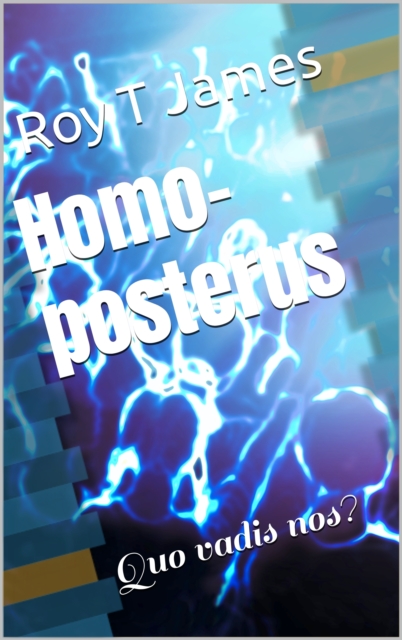 Homo-Posterus