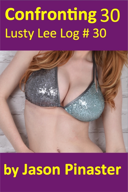 Confronting, Lusty Lee Log 30