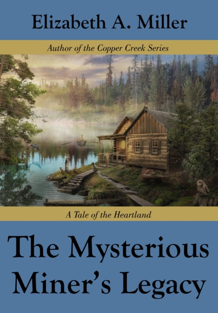 Mysterious Miner's Legacy