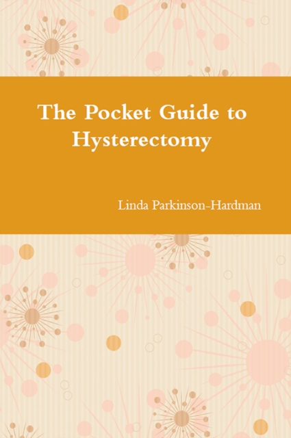 Pocket Guide to Hysterectomy