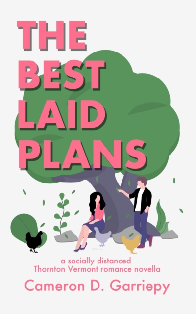 Best Laid Plans: A Socially Distanced Thornton Vermont Romance