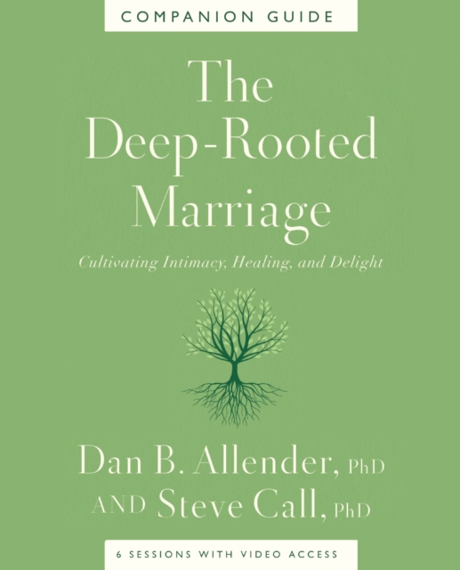 Deep-Rooted Marriage Companion Guide