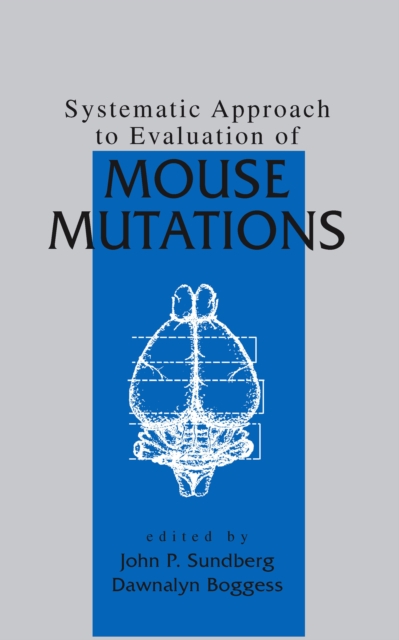 Systematic Approach to Evaluation of Mouse Mutations