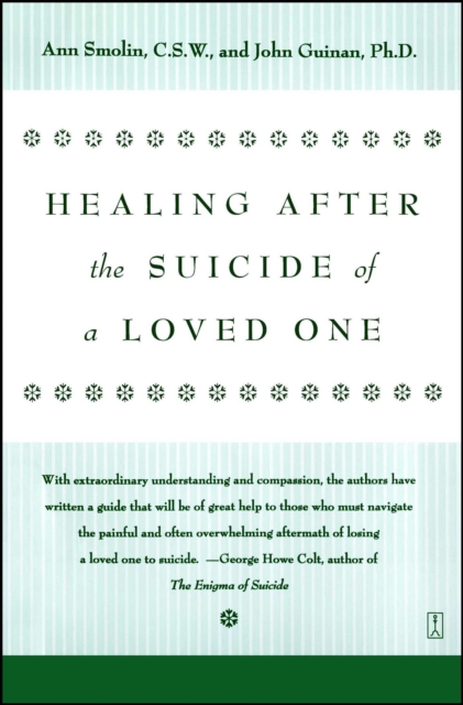 Healing After the Suicide of a Loved One