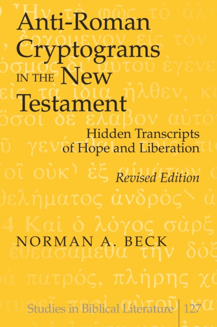 Anti-Roman Cryptograms in the New Testament