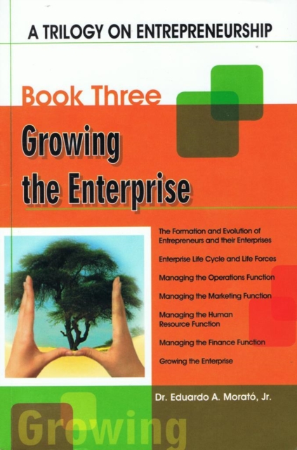 Trilogy On Entrepreneurship: Growing the Enterprise