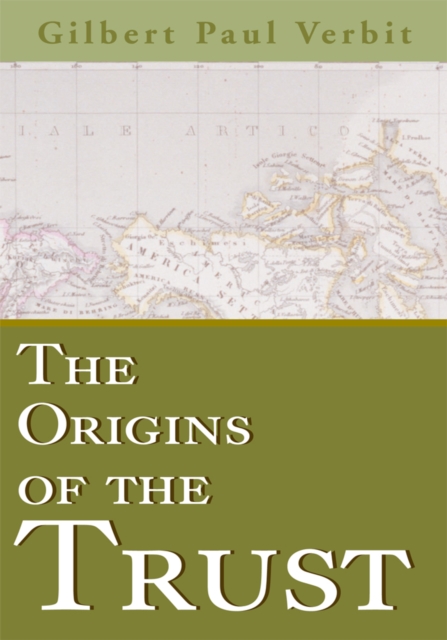 Origins of the Trust