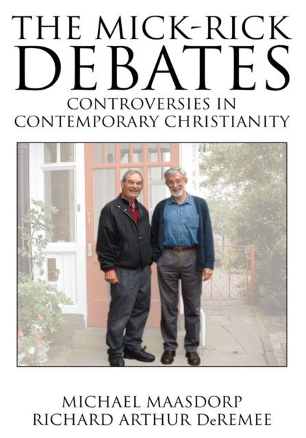 Mick-Rick Debates Controversies in Contemporary Christianity