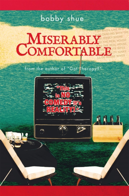 Miserably Comfortable