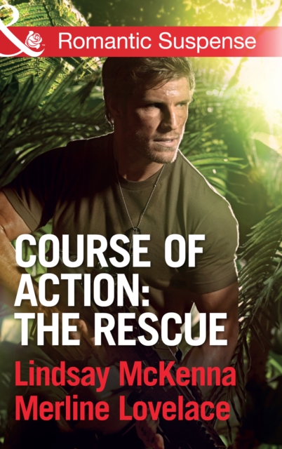 Course of Action: The Rescue