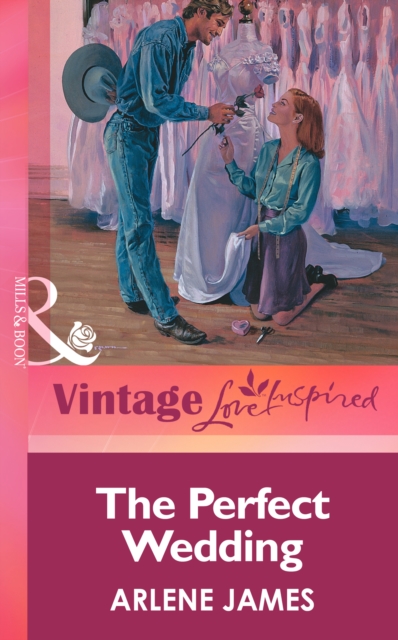 Perfect Wedding (Mills & Boon Vintage Love Inspired)